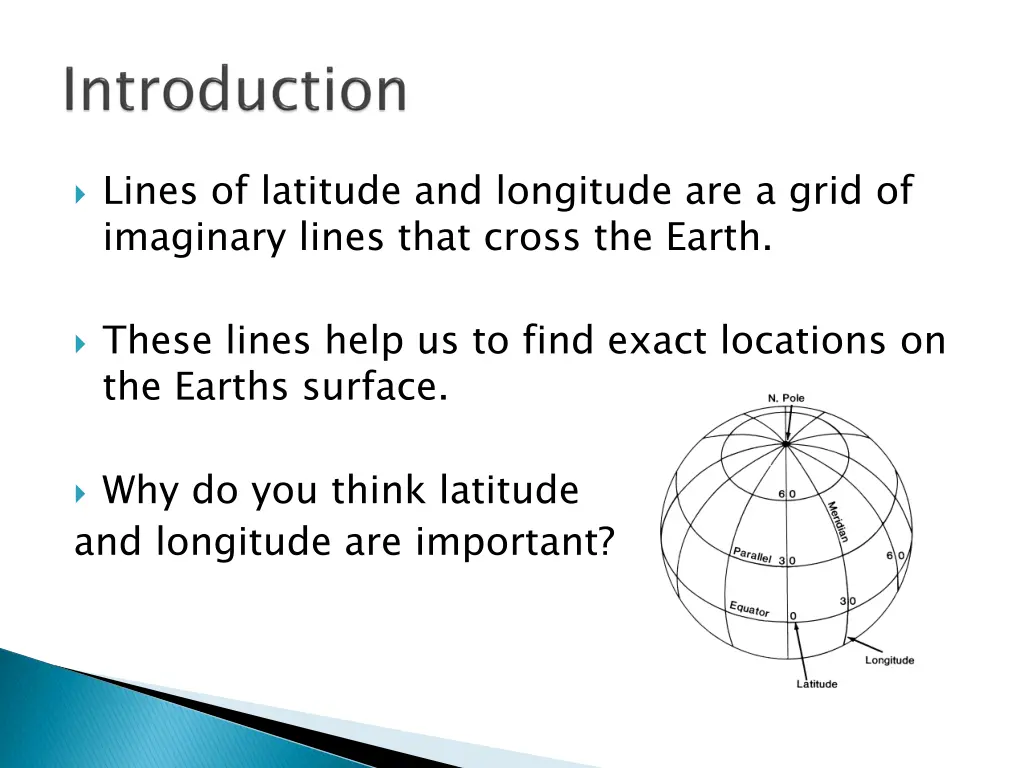 lines of latitude and longitude are a grid