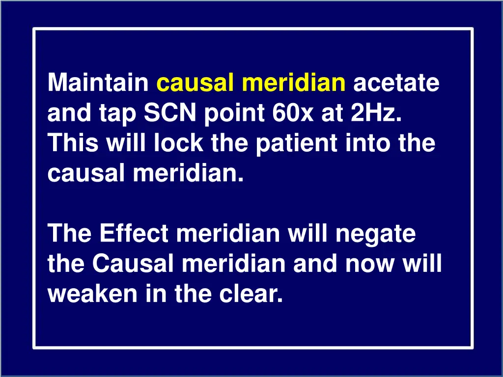 maintain causal meridian acetate