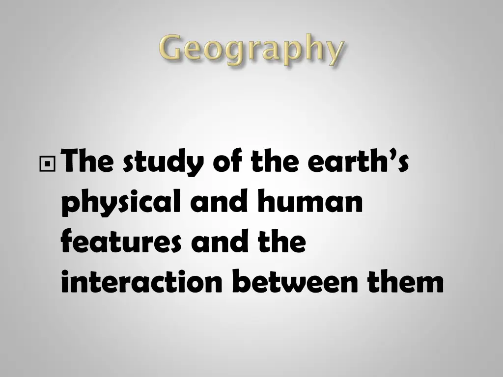 the study of the earth s physical and human