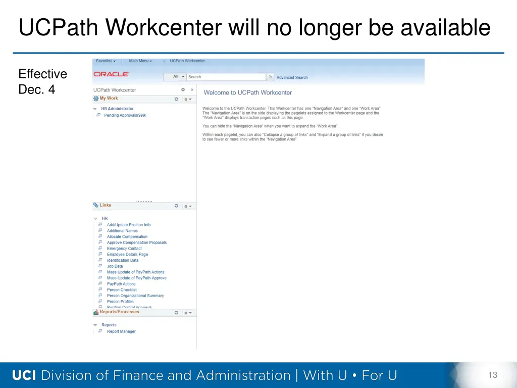 ucpath workcenter will no longer be available