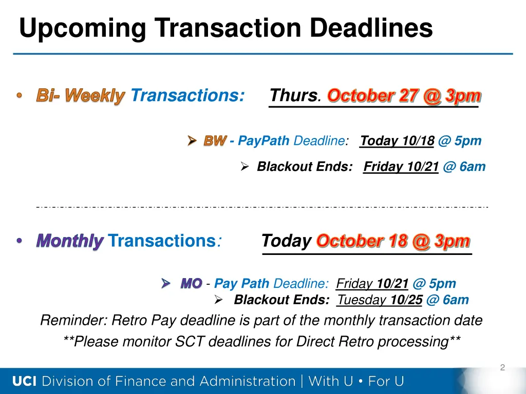 upcoming transaction deadlines