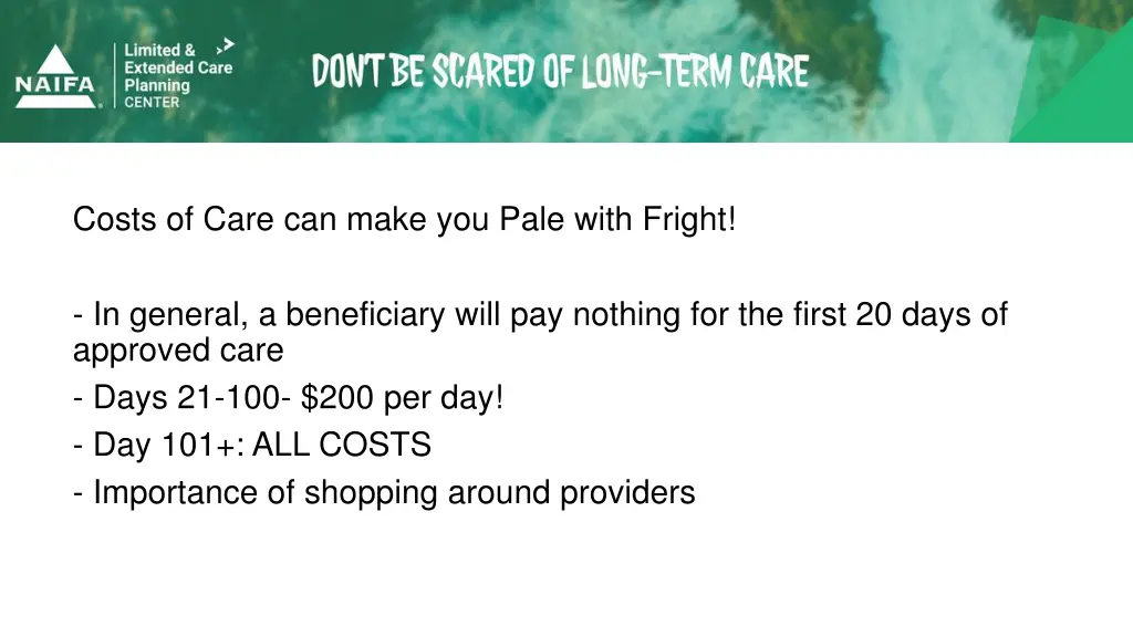 costs of care can make you pale with fright