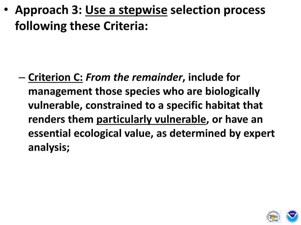 approach 3 use a stepwise selection process 3