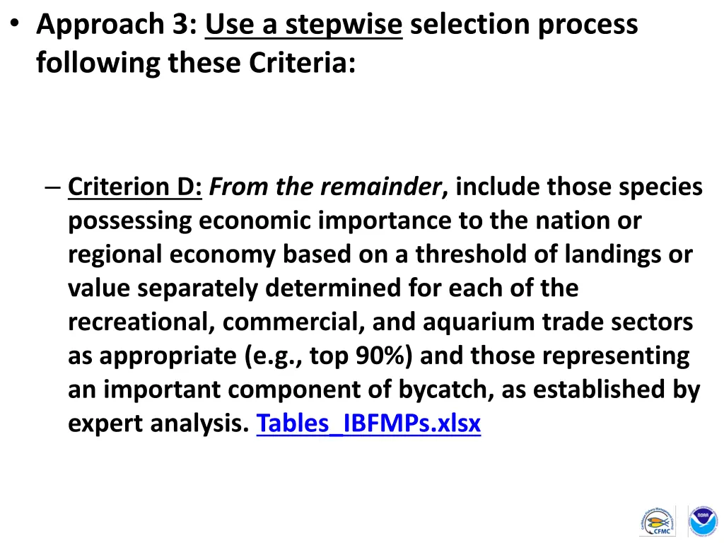 approach 3 use a stepwise selection process 4