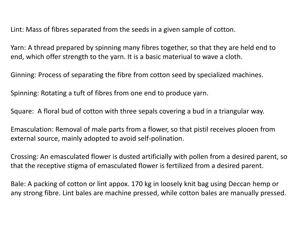 lint mass of fibres separated from the seeds