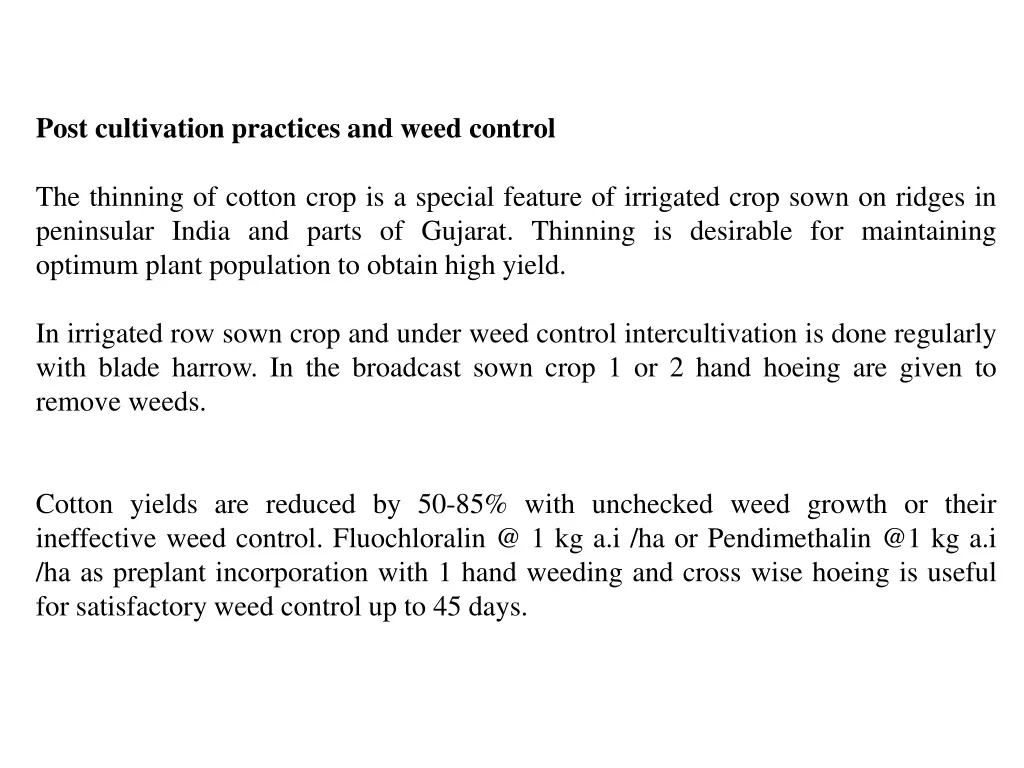 post cultivation practices and weed control