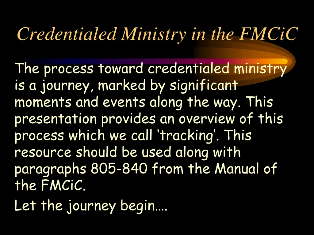 credentialed ministry in the fmcic 1