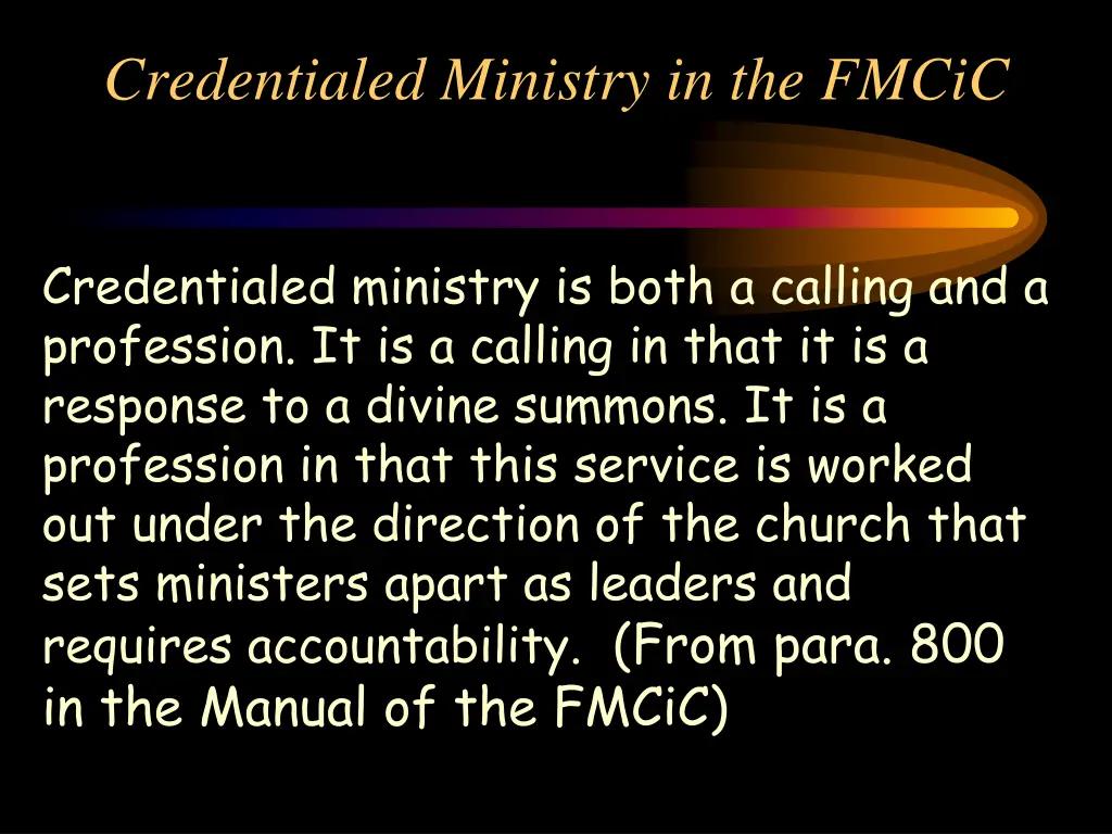 credentialed ministry in the fmcic 2