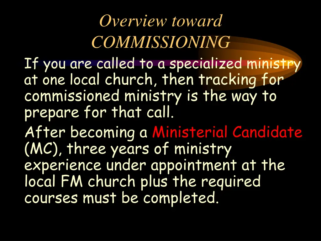 overview toward commissioning if you are called