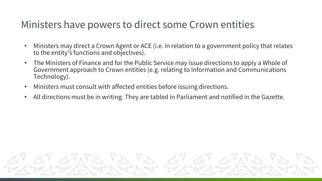 ministers have powers to direct some crown