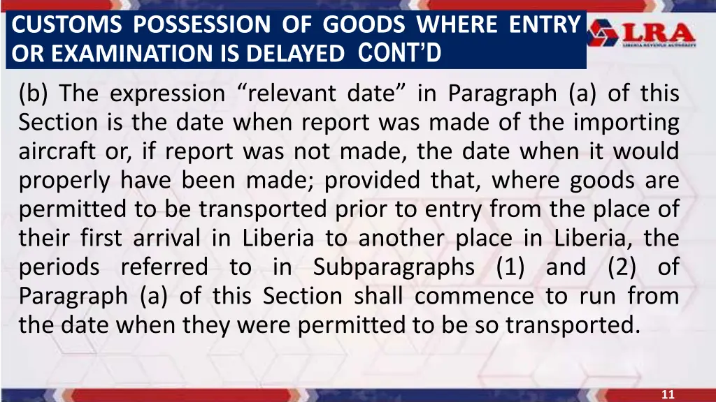 customs possession of goods where entry 1