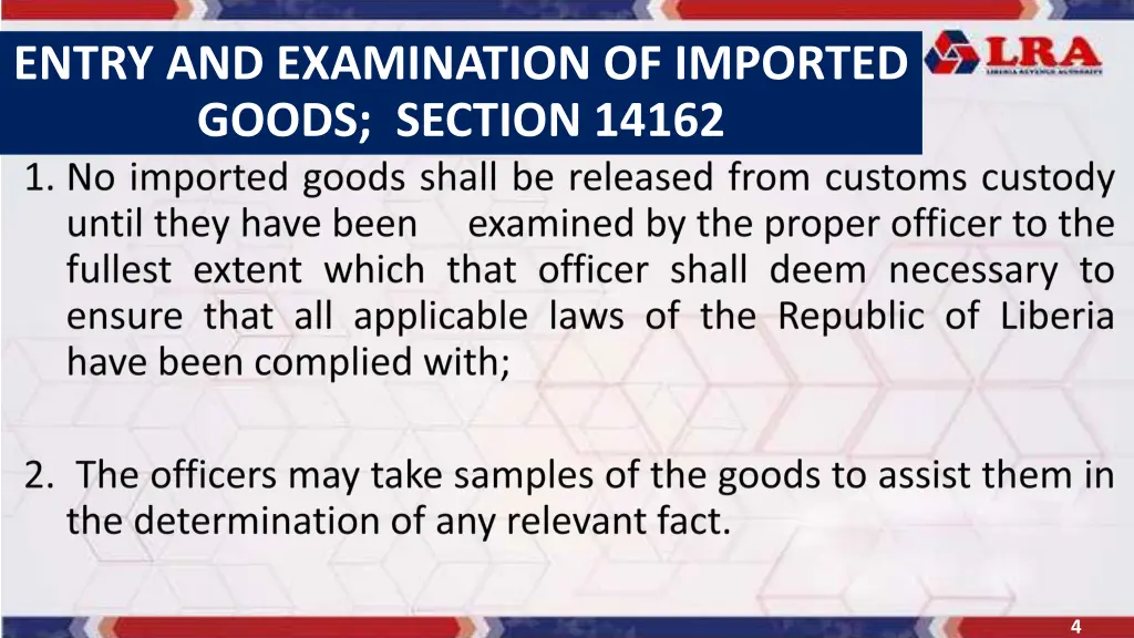 entry and examination of imported goods section