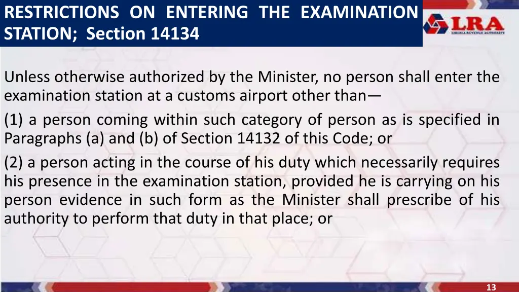 restrictions on entering the examination station