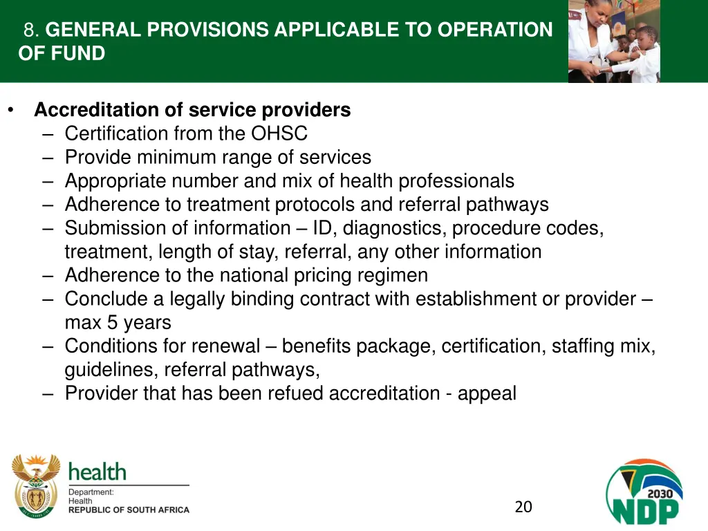 8 general provisions applicable to operation 3