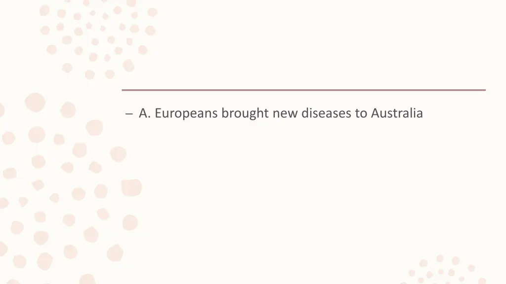 a europeans brought new diseases to australia