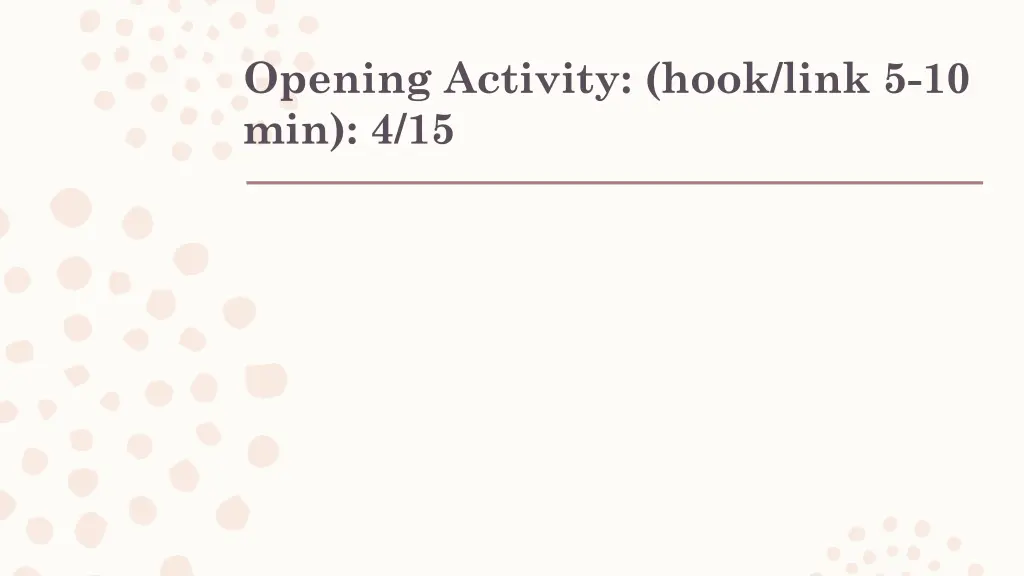 opening activity hook link 5 10 min 4 15