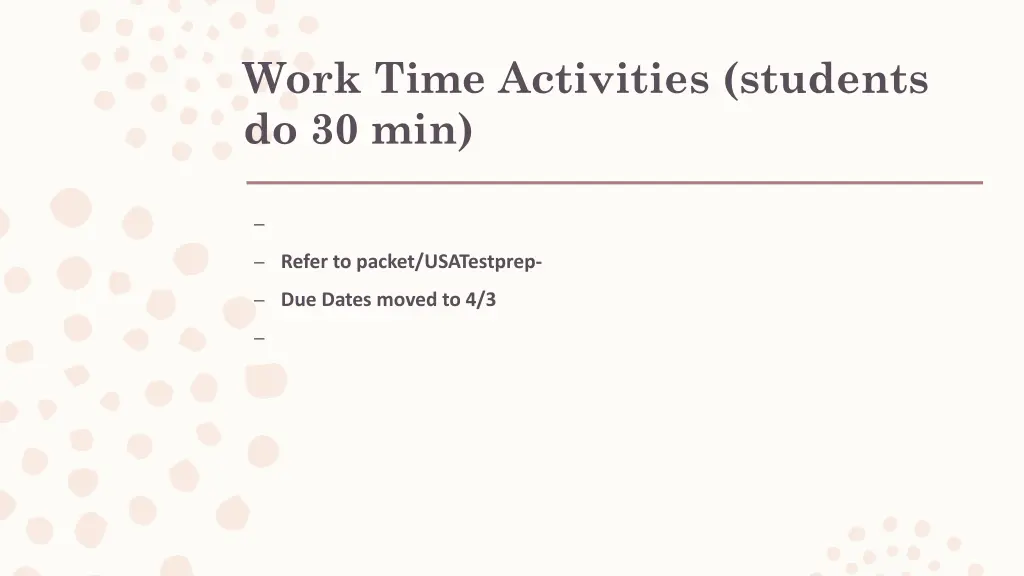 work time activities students do 30 min 2