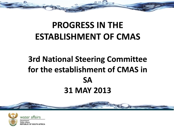 progress in the establishment of cmas