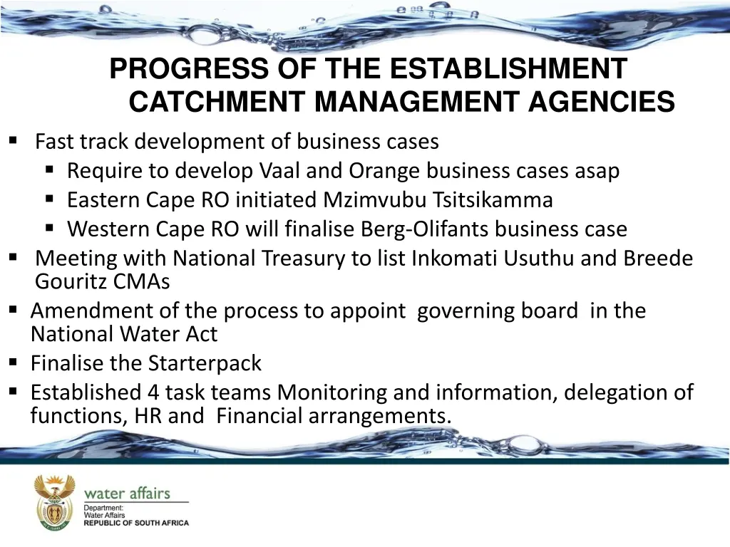 progress of the establishment catchment