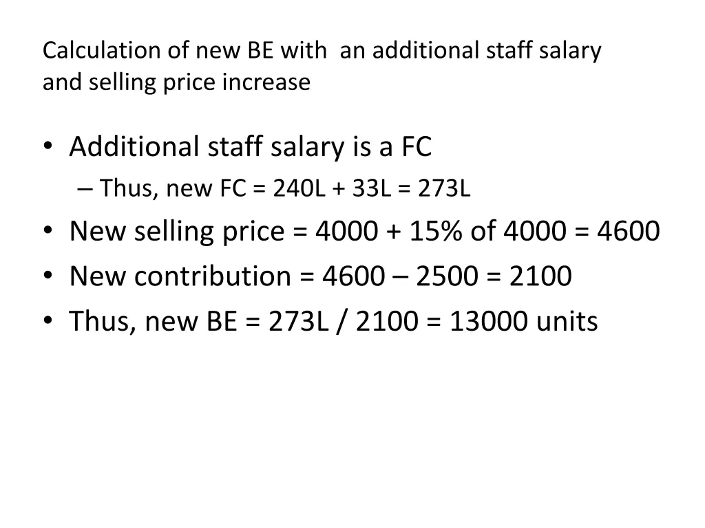 calculation of new be with an additional staff