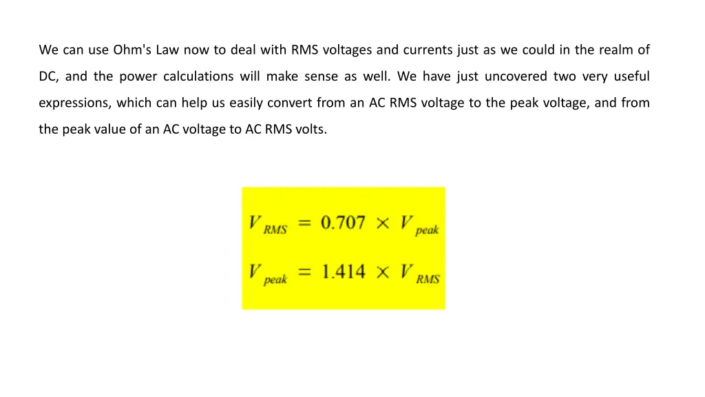 we can use ohm s law now to deal with