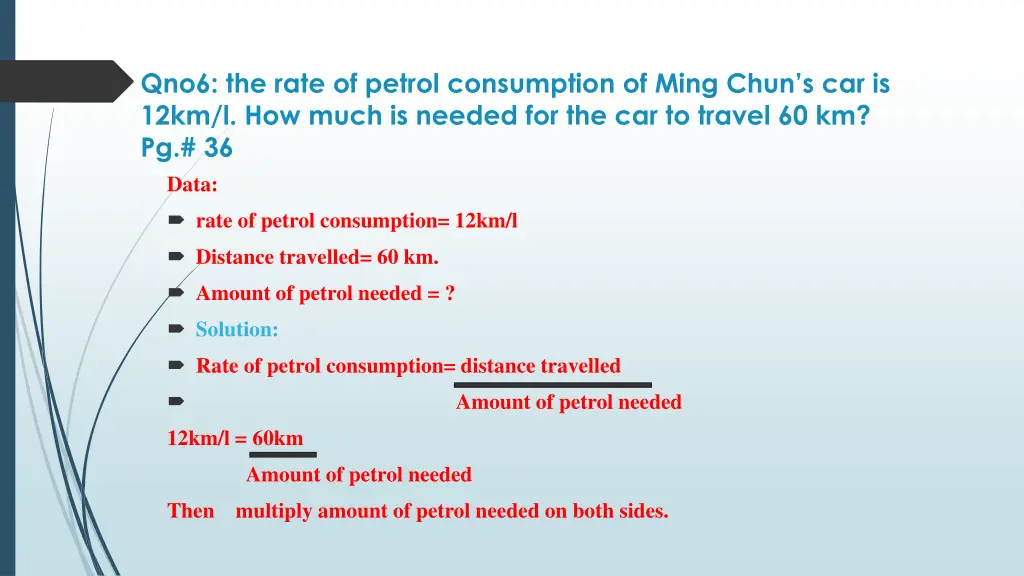 qno6 the rate of petrol consumption of ming chun