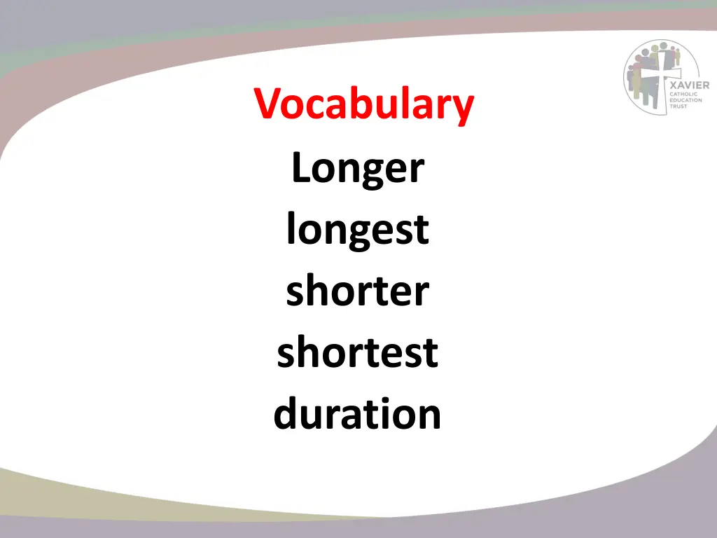 vocabulary longer longest shorter shortest