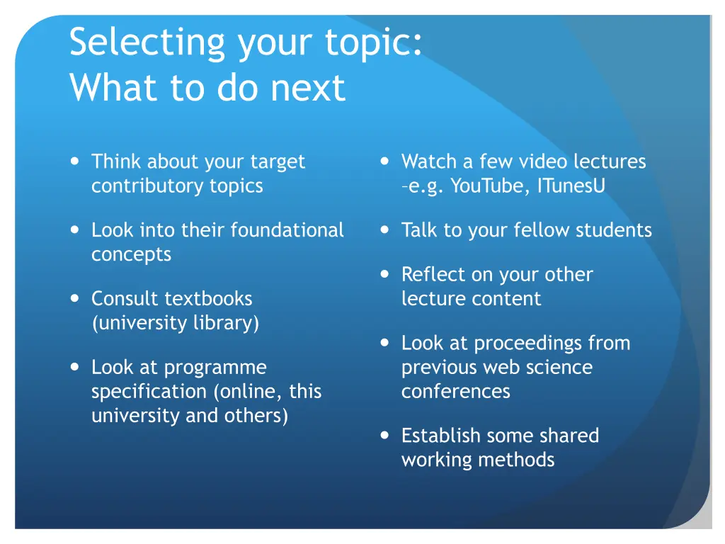 selecting your topic what to do next