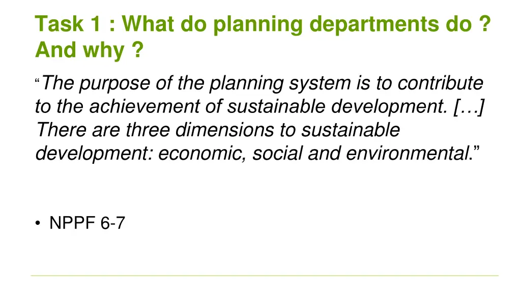 task 1 what do planning departments do and why