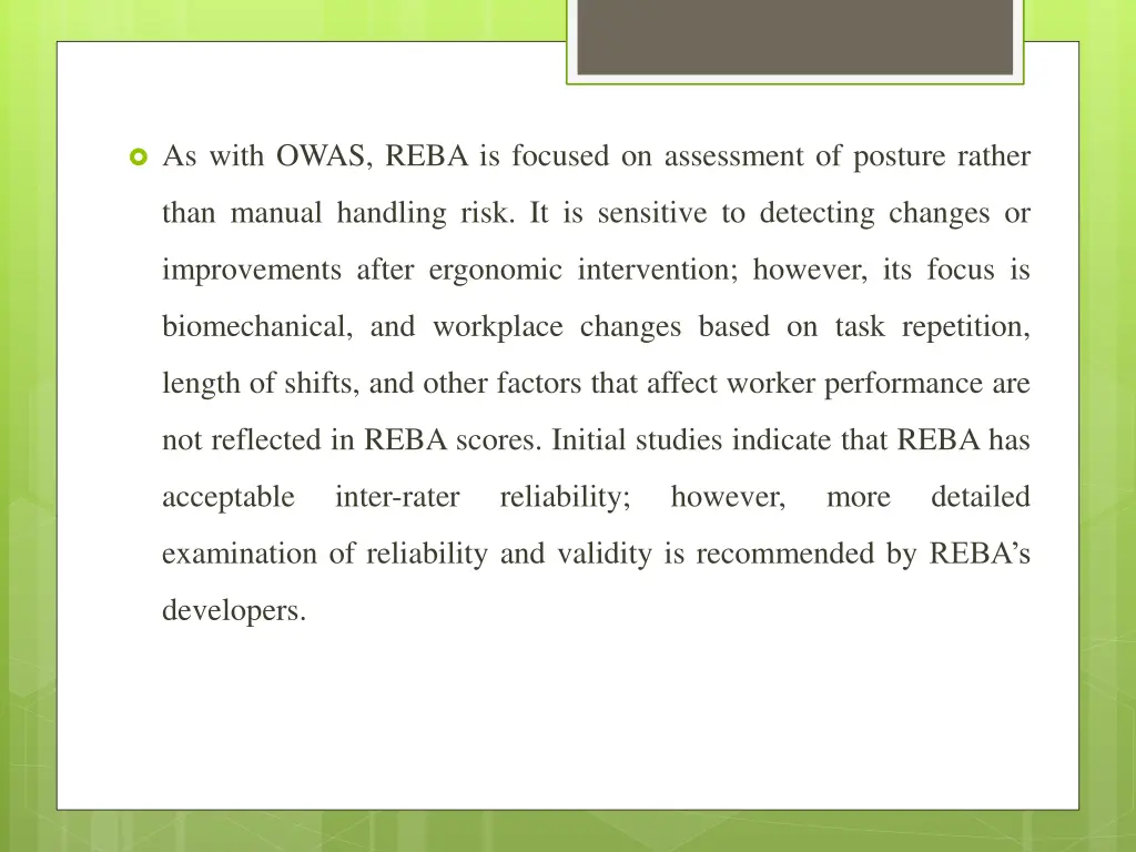 as with owas reba is focused on assessment