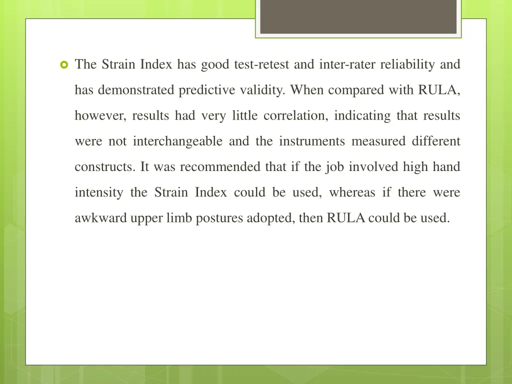 the strain index has good test retest and inter