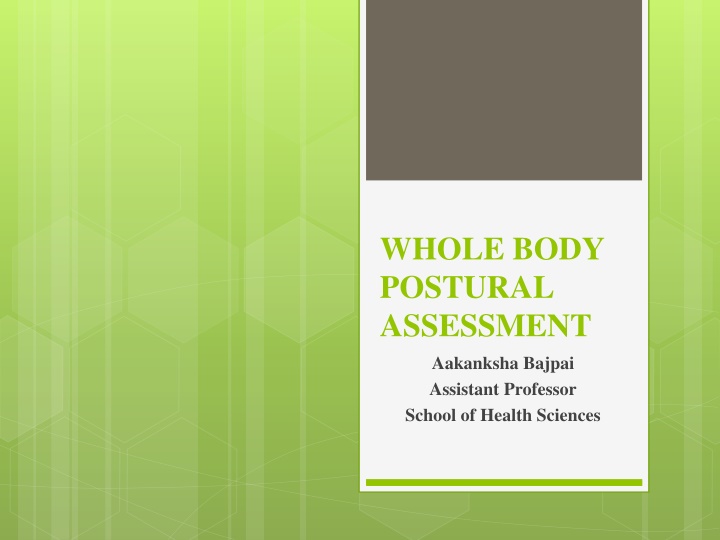 whole body postural assessment aakanksha bajpai