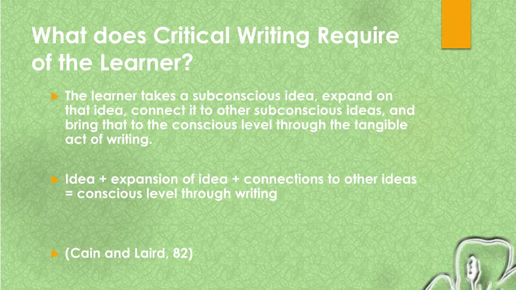 what does critical writing require of the learner