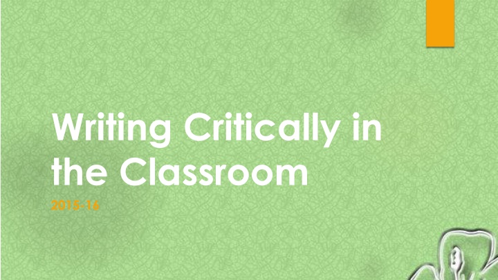 writing critically in the classroom 2015 16