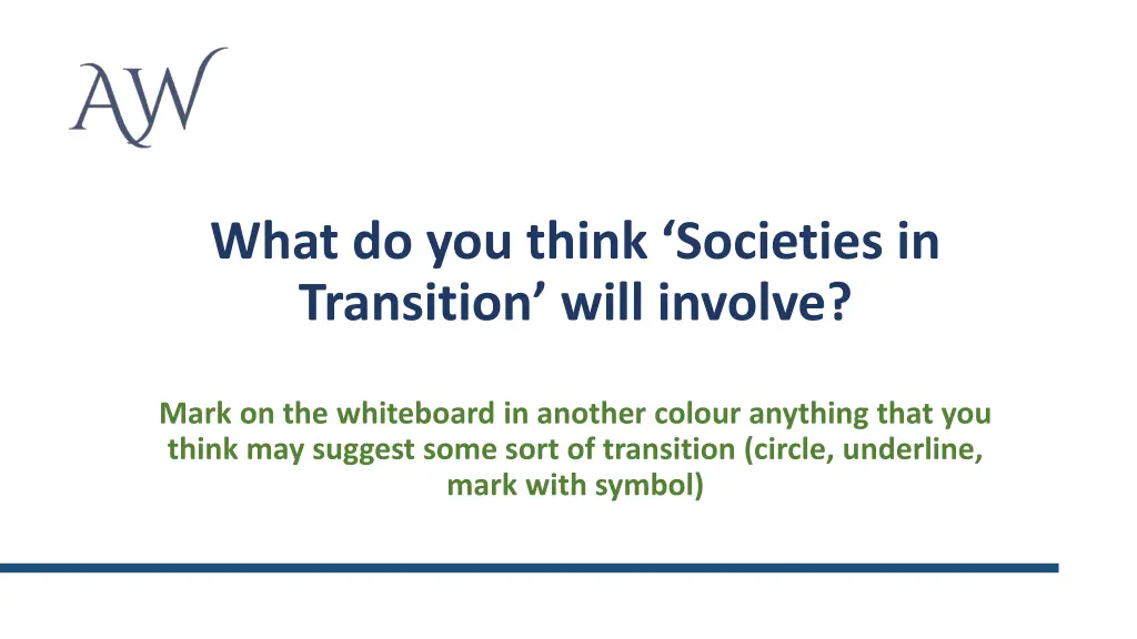 what do you think societies in transition will