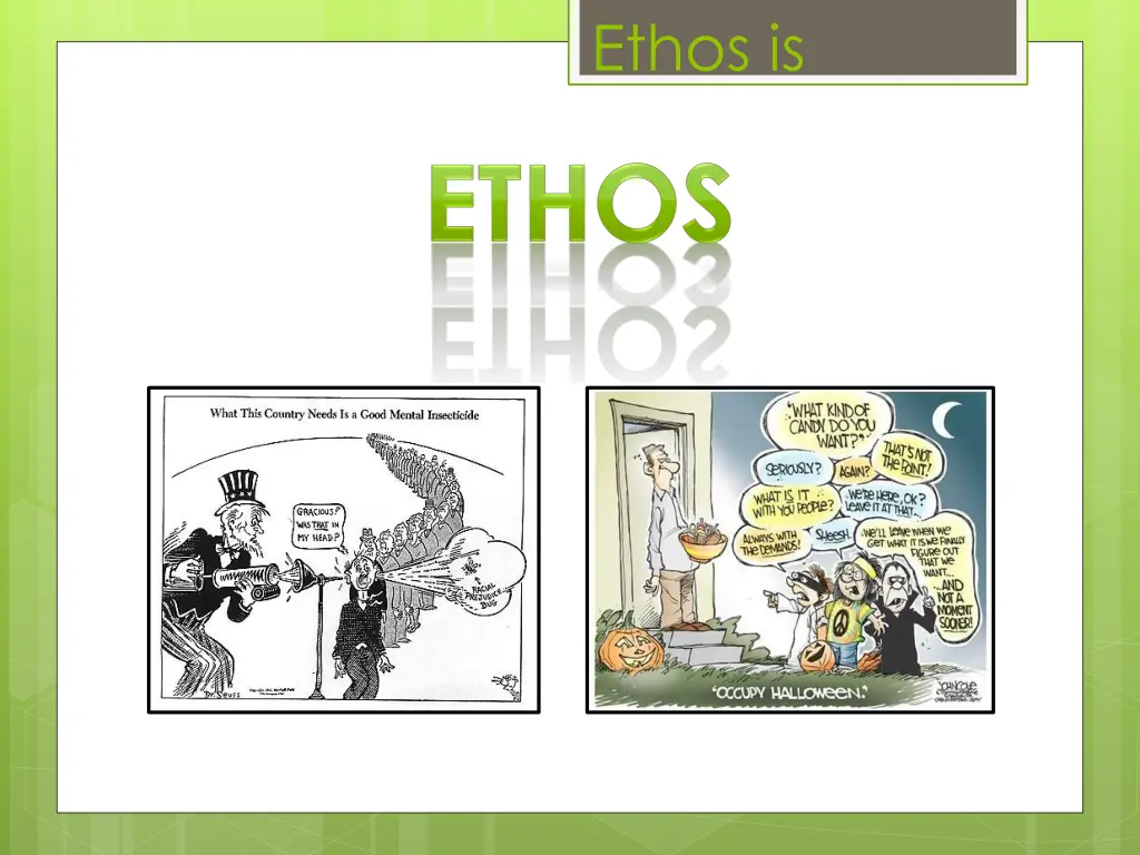 ethos is