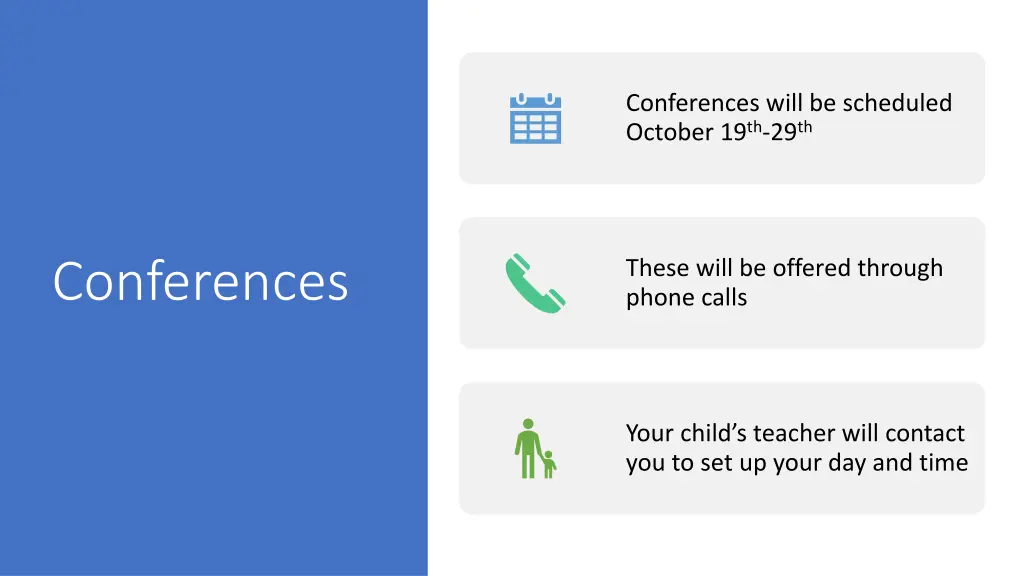 conferences will be scheduled october 19 th 29 th