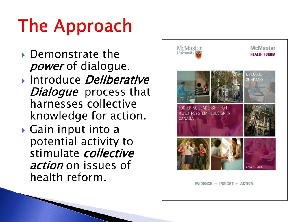 demonstrate the power introduce deliberative