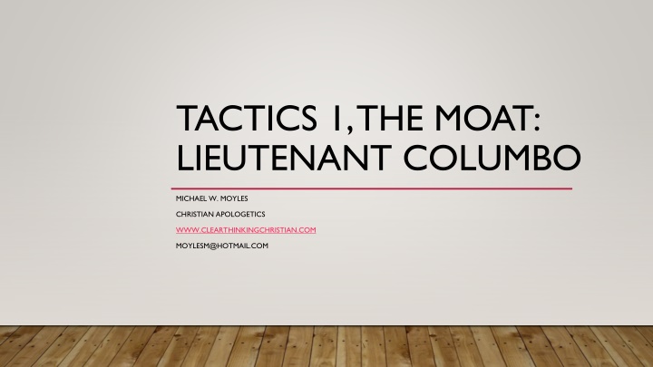 tactics 1 the moat lieutenant columbo