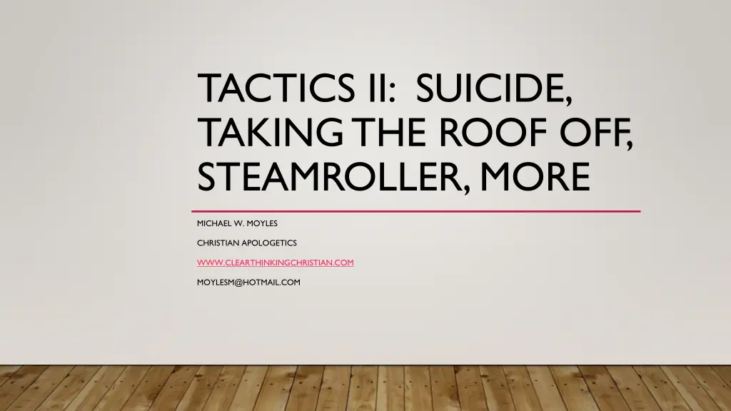 tactics ii suicide taking the roof