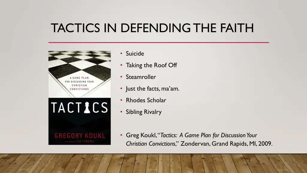 tactics in defending the faith