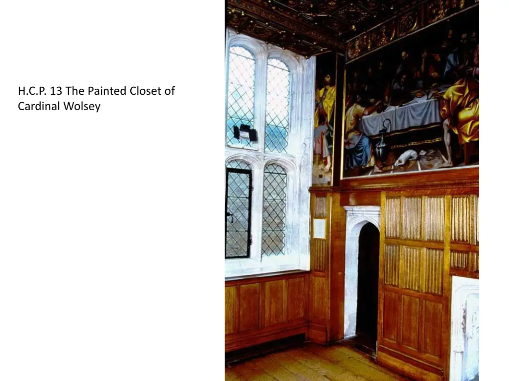 h c p 13 the painted closet of cardinal wolsey