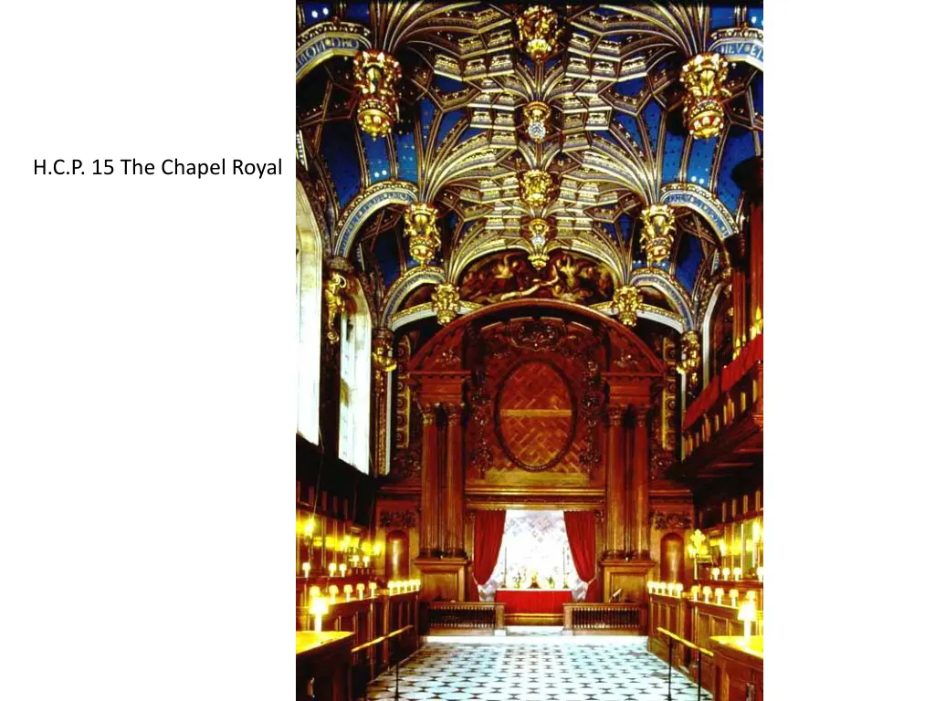 h c p 15 the chapel royal