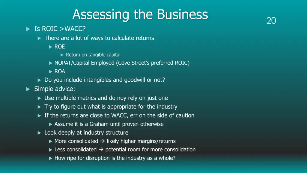 assessing the business is roic wacc there