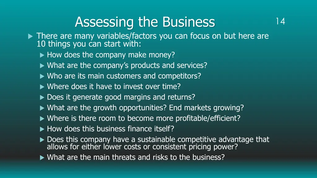 assessing the business there are many variables