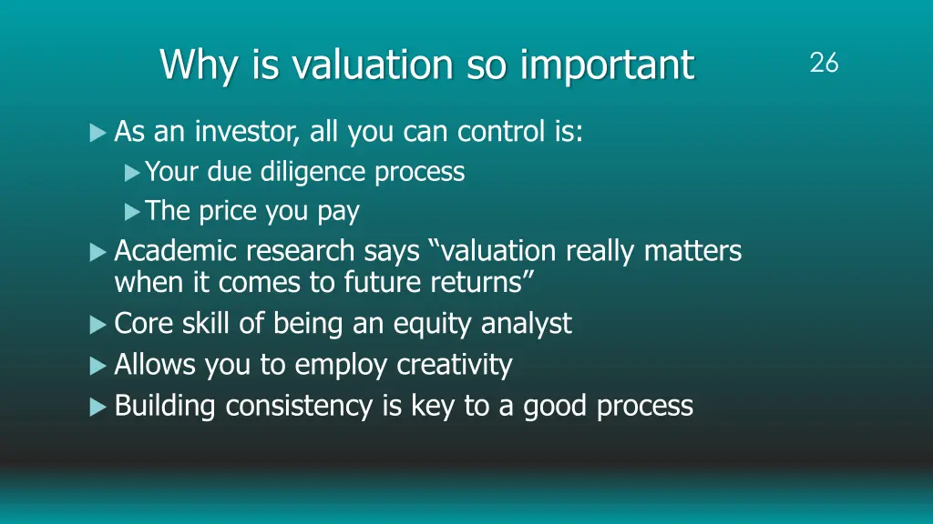 why is valuation so important