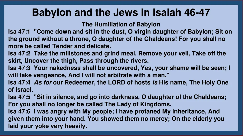 babylon and the jews in isaiah 46 47 2