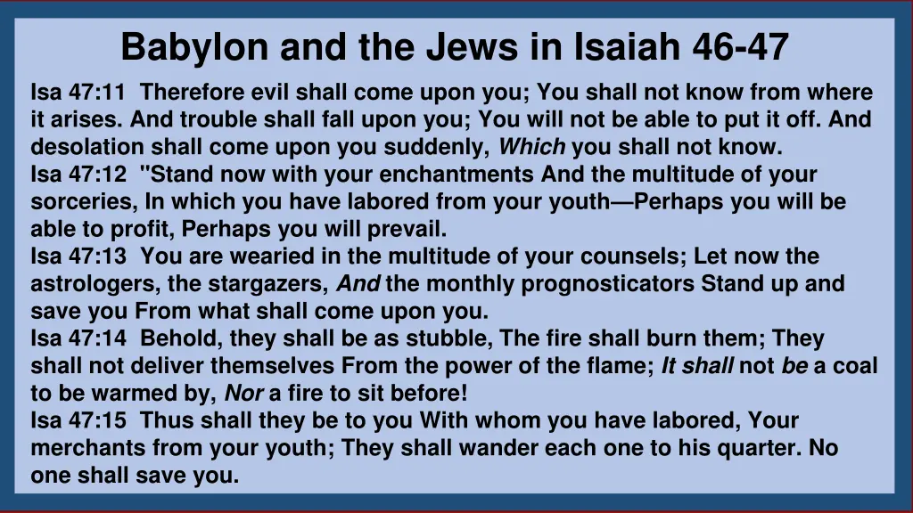 babylon and the jews in isaiah 46 47 4