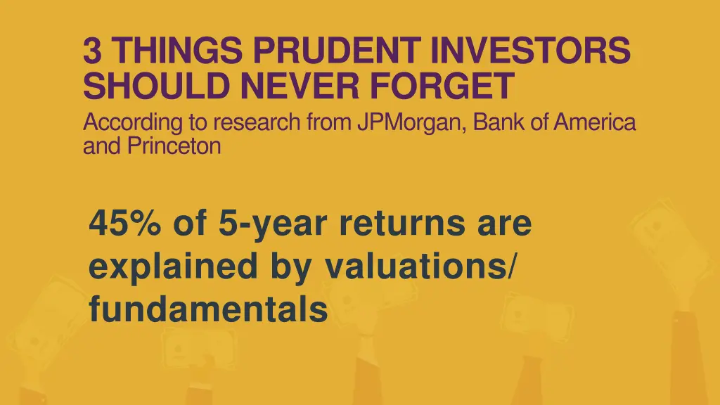 3 things prudent investors should never forget 1