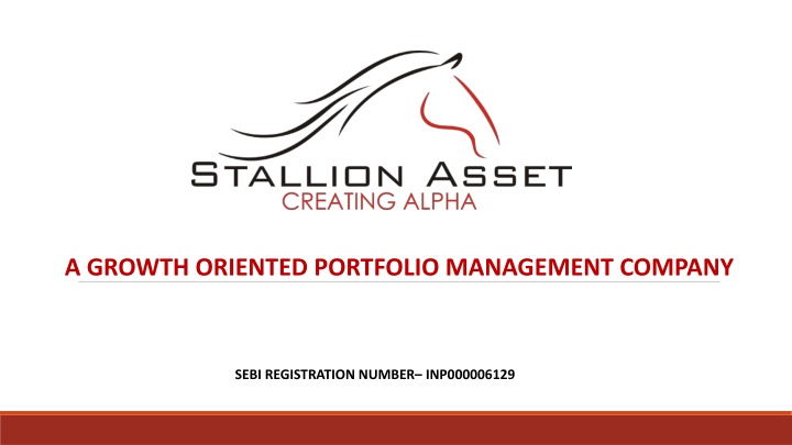 a growth oriented portfolio management company